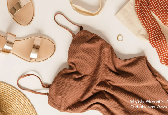 Stylish Women Summer Outfits and Accessories
